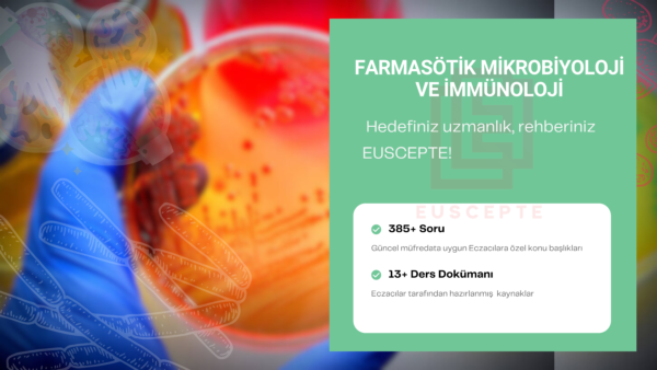 FARMASÖTİK MİKROBİYOLOJİ  VE İMMÜNOLOJİ