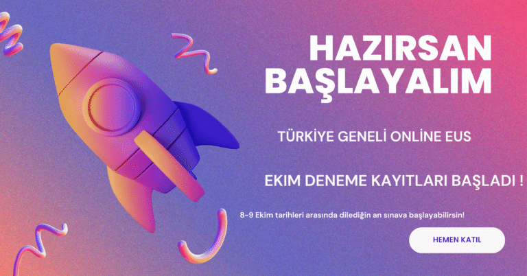 Türkiye Geneli EUS Denemesi Ekim